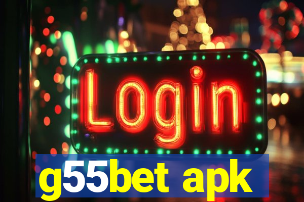 g55bet apk